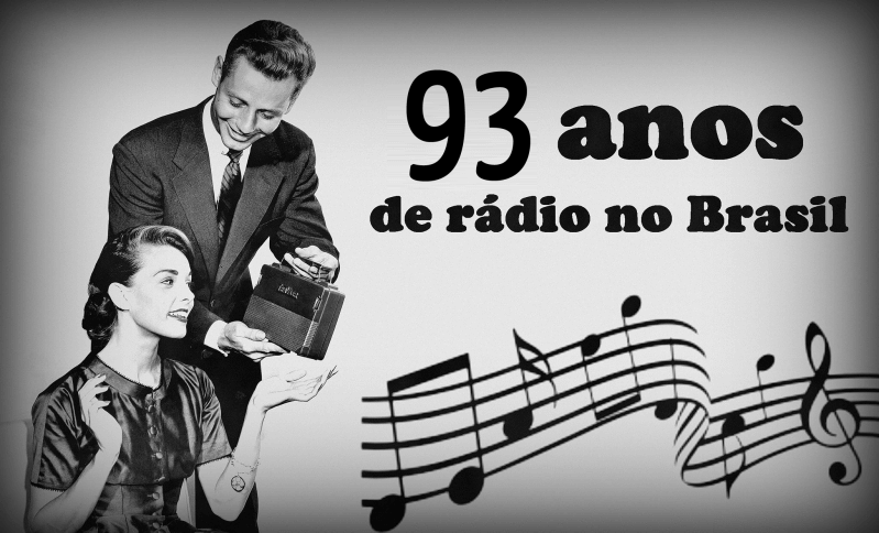 Rádio completa 93 anos de atuação no Brasil